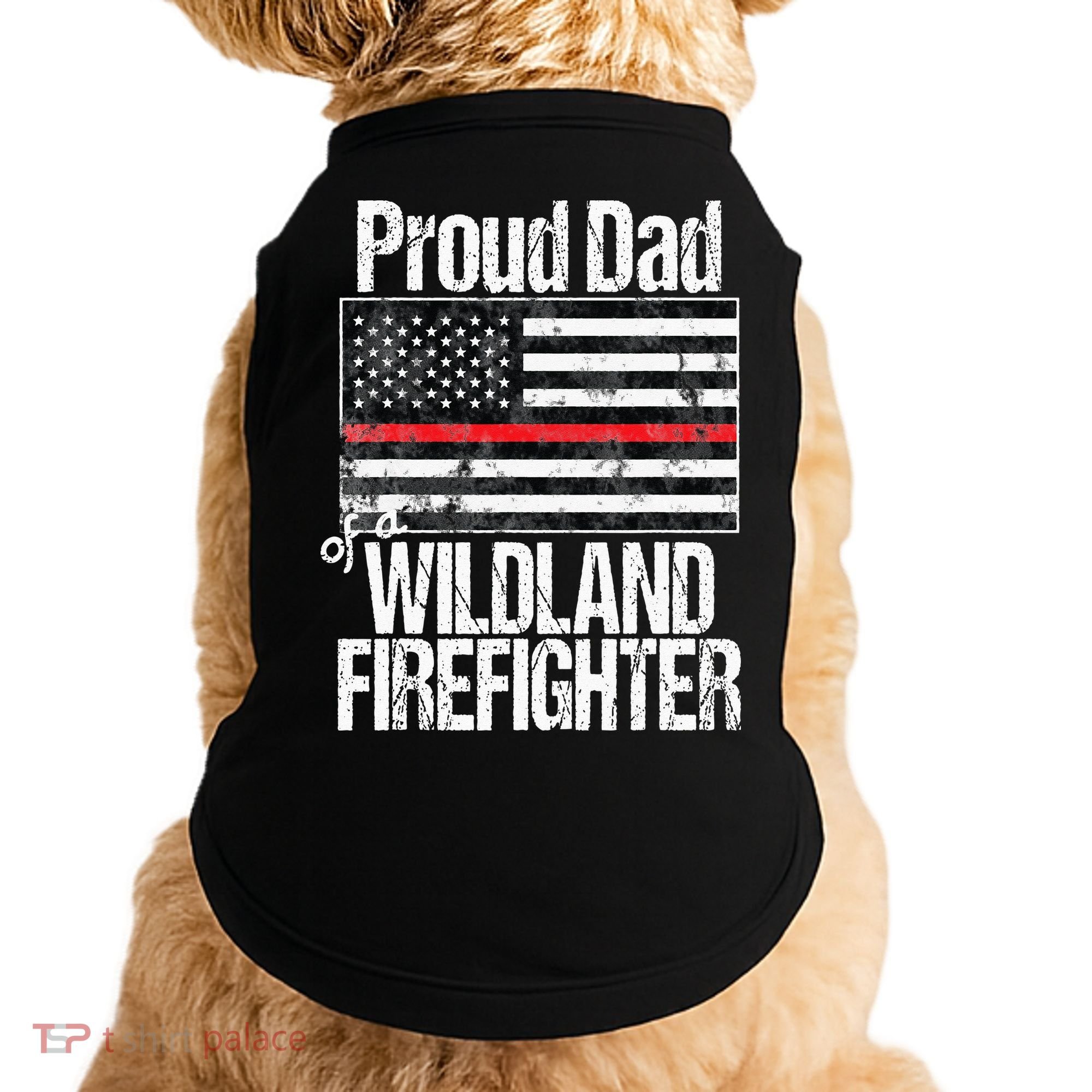 Red Line Flag Proud Dad of a Wildland Firefighter Doggie Tank