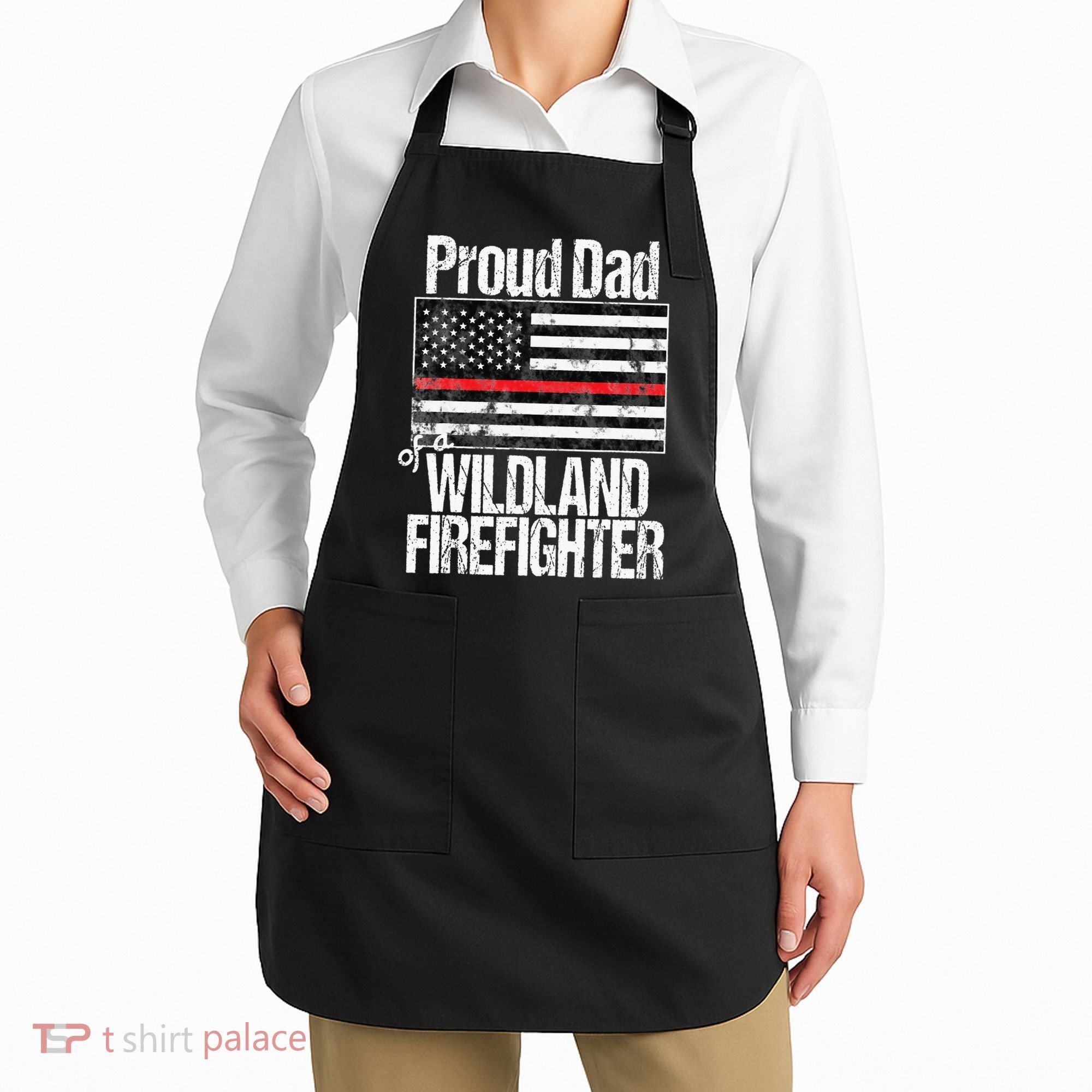 Red Line Flag Proud Dad of a Wildland Firefighter Apron