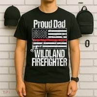 Red Line Flag Proud Dad of a Wildland Firefighter T-Shirt thumb 6