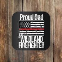 Red Line Flag Proud Dad of a Wildland Firefighter Coaster thumb 0