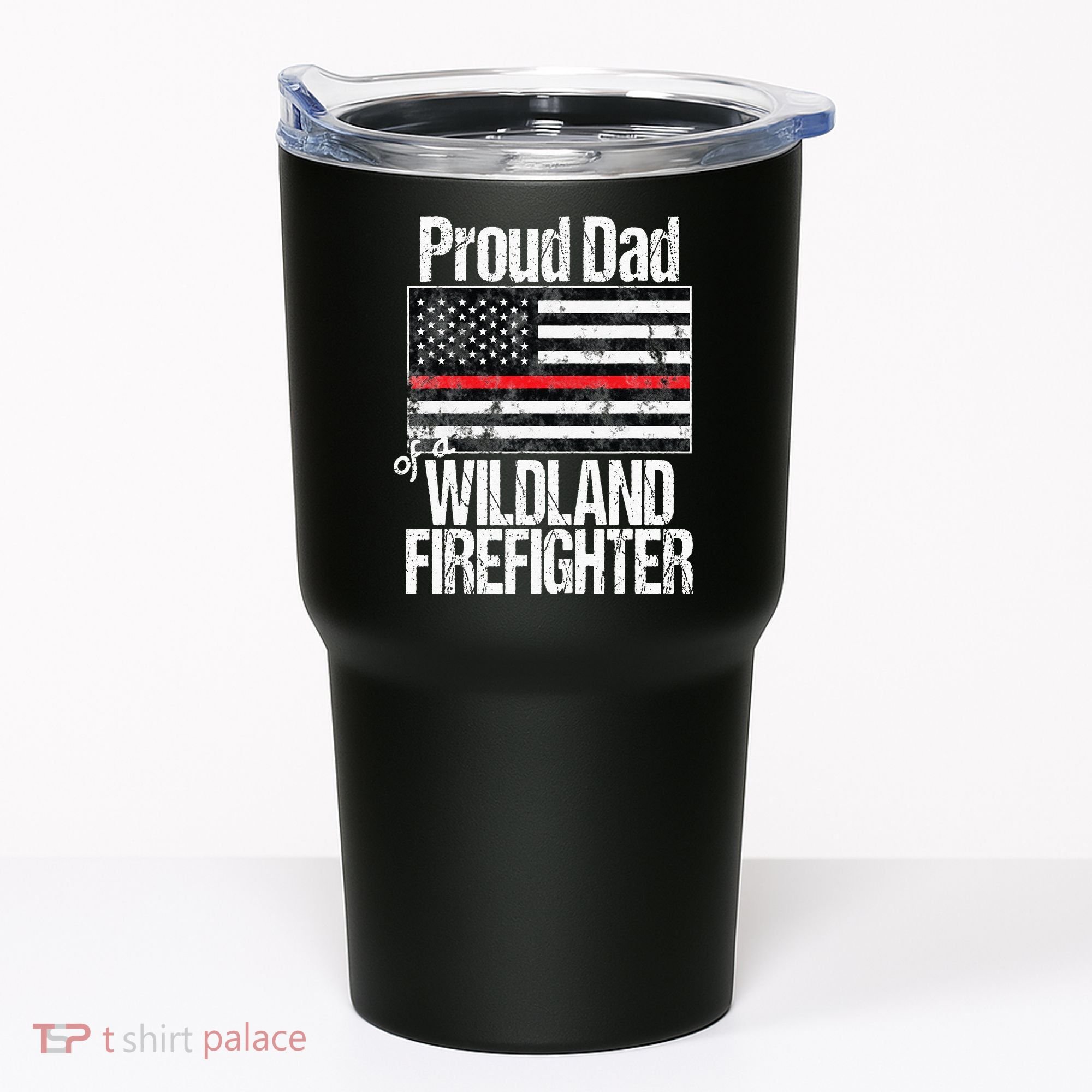 Red Line Flag Proud Dad of a Wildland Firefighter Tumbler