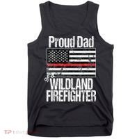 Red Line Flag Proud Dad of a Wildland Firefighter Tank Top thumb 0