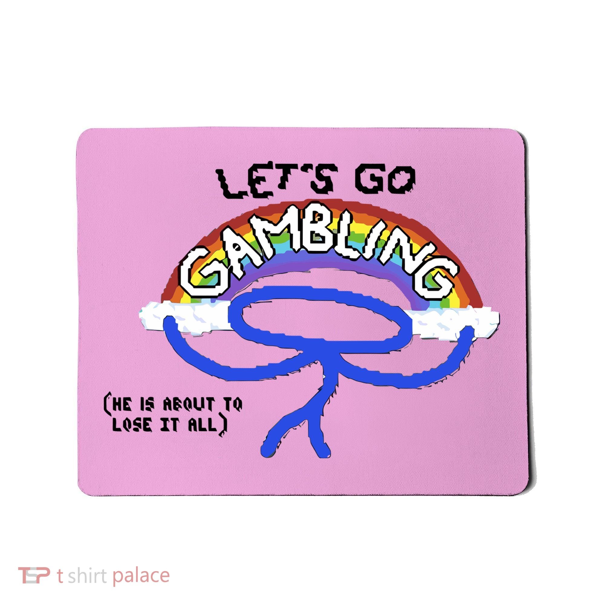 Raxdflipnote LetS Go Gambling Limited Mousepad