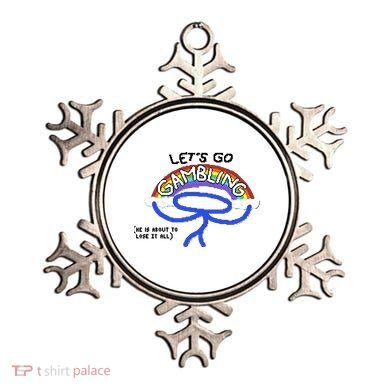 Raxdflipnote LetS Go Gambling Limited Ornament