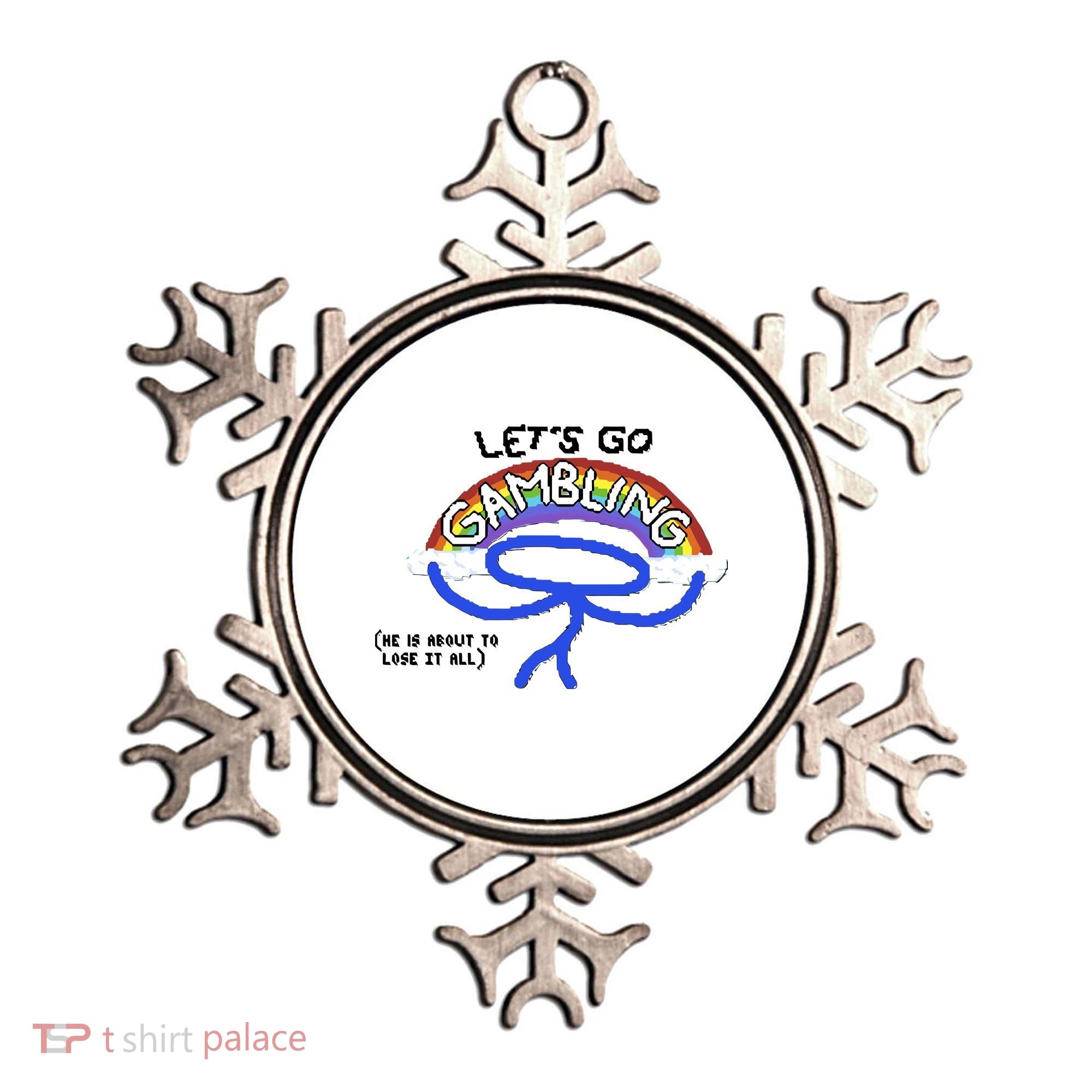Raxdflipnote LetS Go Gambling Limited Ornament