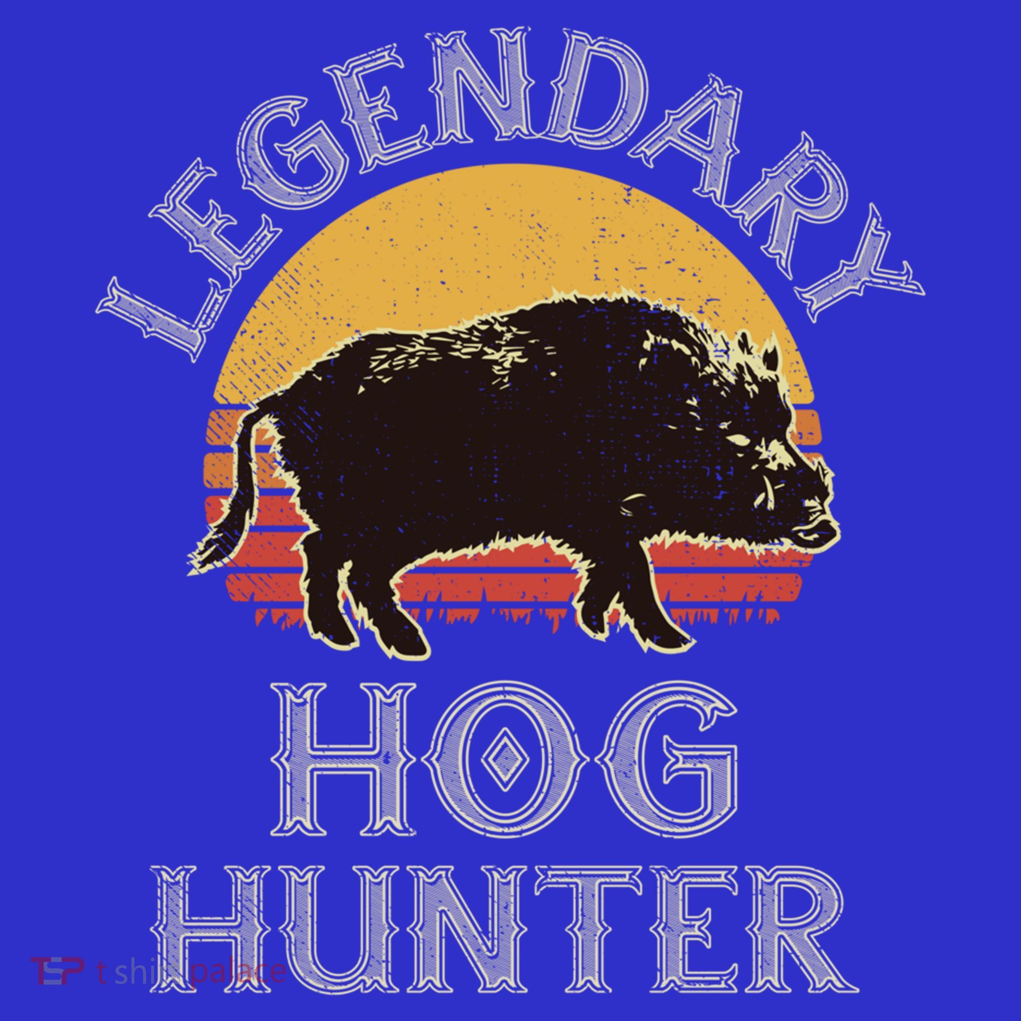 Retro Legendary Hog Hunter Vintage Pig Hog Boar Hunting Cool Gift T-Shirt