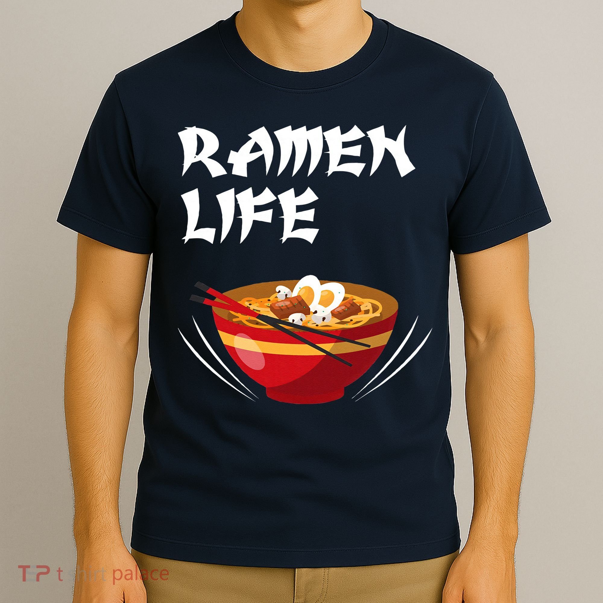 Ramen Life Hoodie Tasty Anime Noodle Bowl T-Shirt