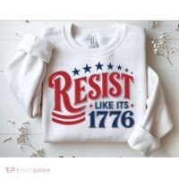 Resist Like Its 1776 Sweatshirt thumb 2