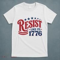 Resist Like Its 1776 T-Shirt thumb 5