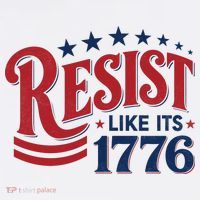 Resist Like Its 1776 T-Shirt thumb 7