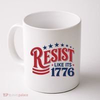 Resist Like Its 1776 Coffee Mug thumb 0