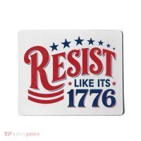 Resist Like Its 1776 Mousepad thumb 0
