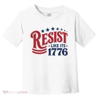 Resist Like Its 1776 Toddler T-Shirt thumb 0