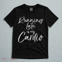 Running Late Is My Cardio Funny Weight Lifter T-Shirt thumb 5