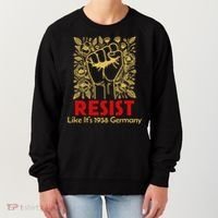 Resist Like Its 1938 Germany Women's Sweatshirt thumb 0