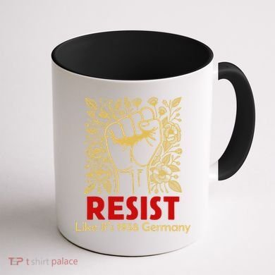 Resist Like Its 1938 Germany Coffee Mug back