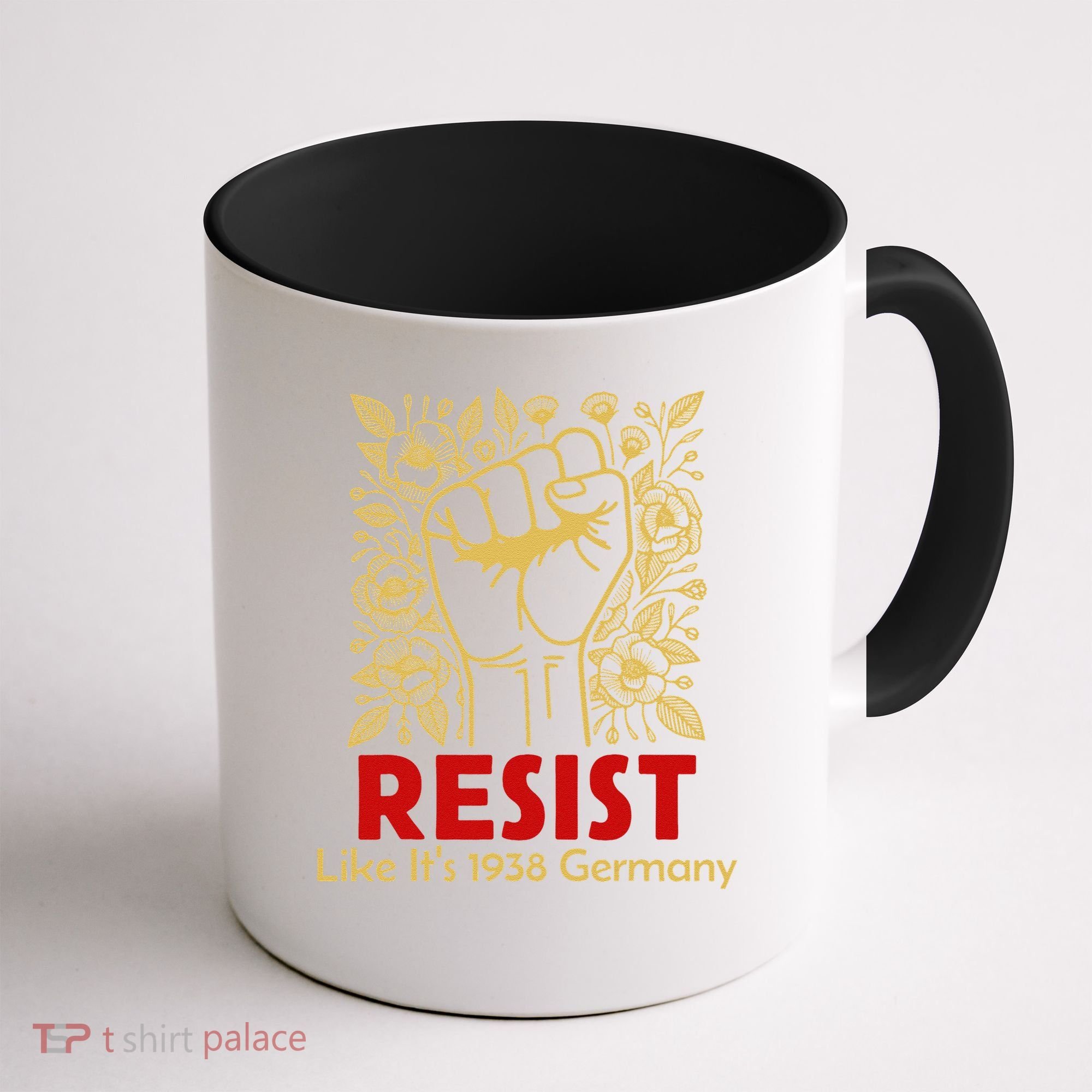 Resist Like Its 1938 Germany Coffee Mug