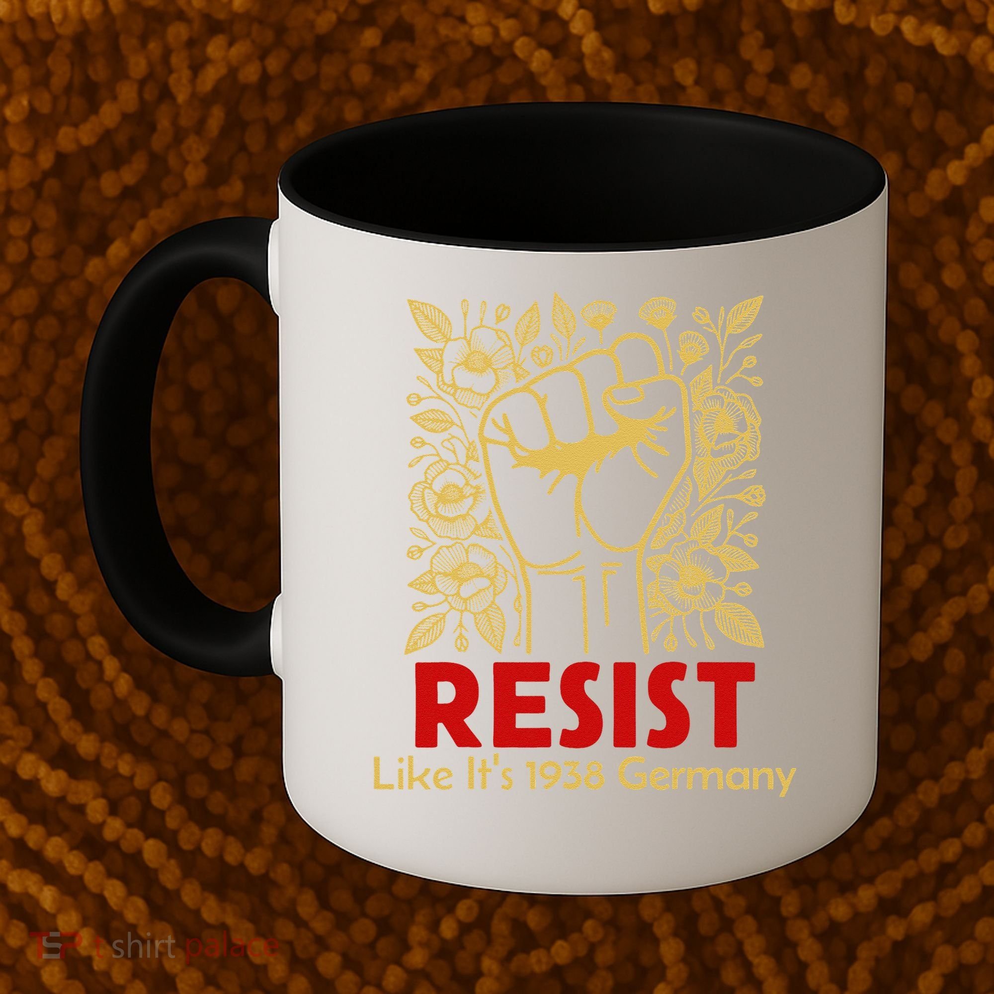 Resist Like Its 1938 Germany Coffee Mug