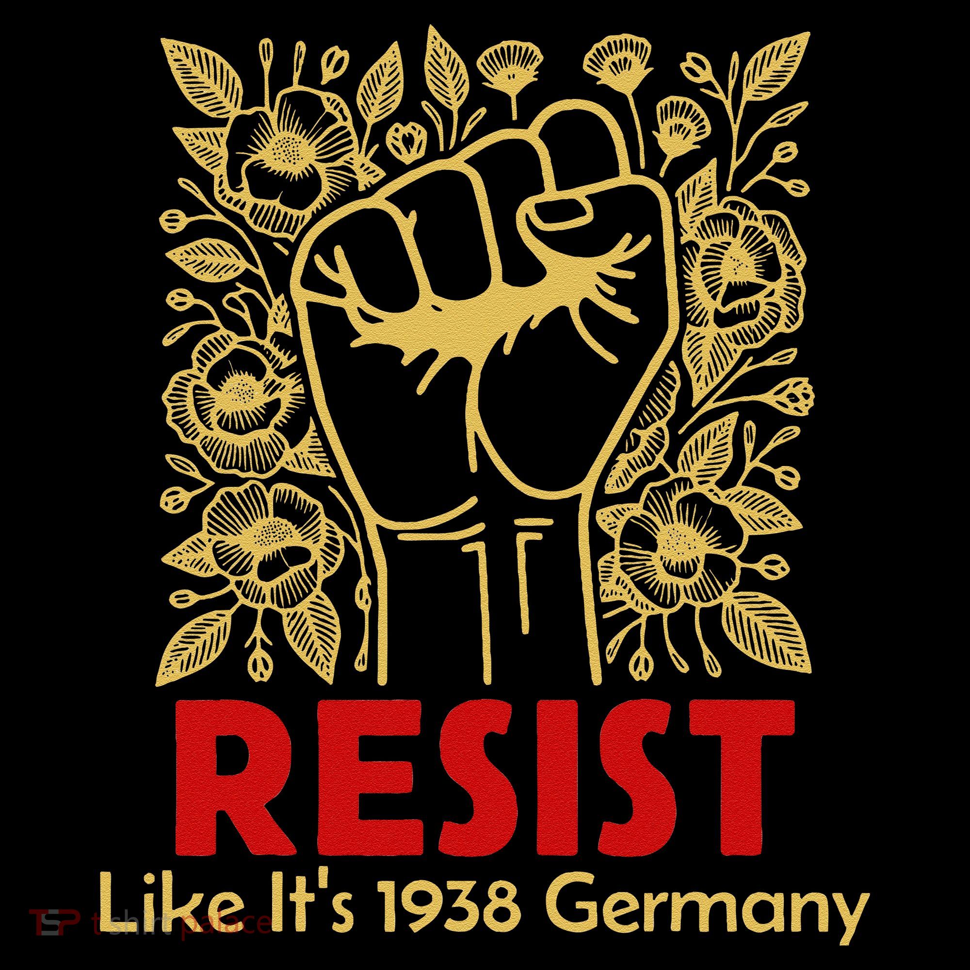 Resist Like Its 1938 Germany Women's Tank Top