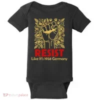 Resist Like Its 1938 Germany Baby Bodysuit thumb 0