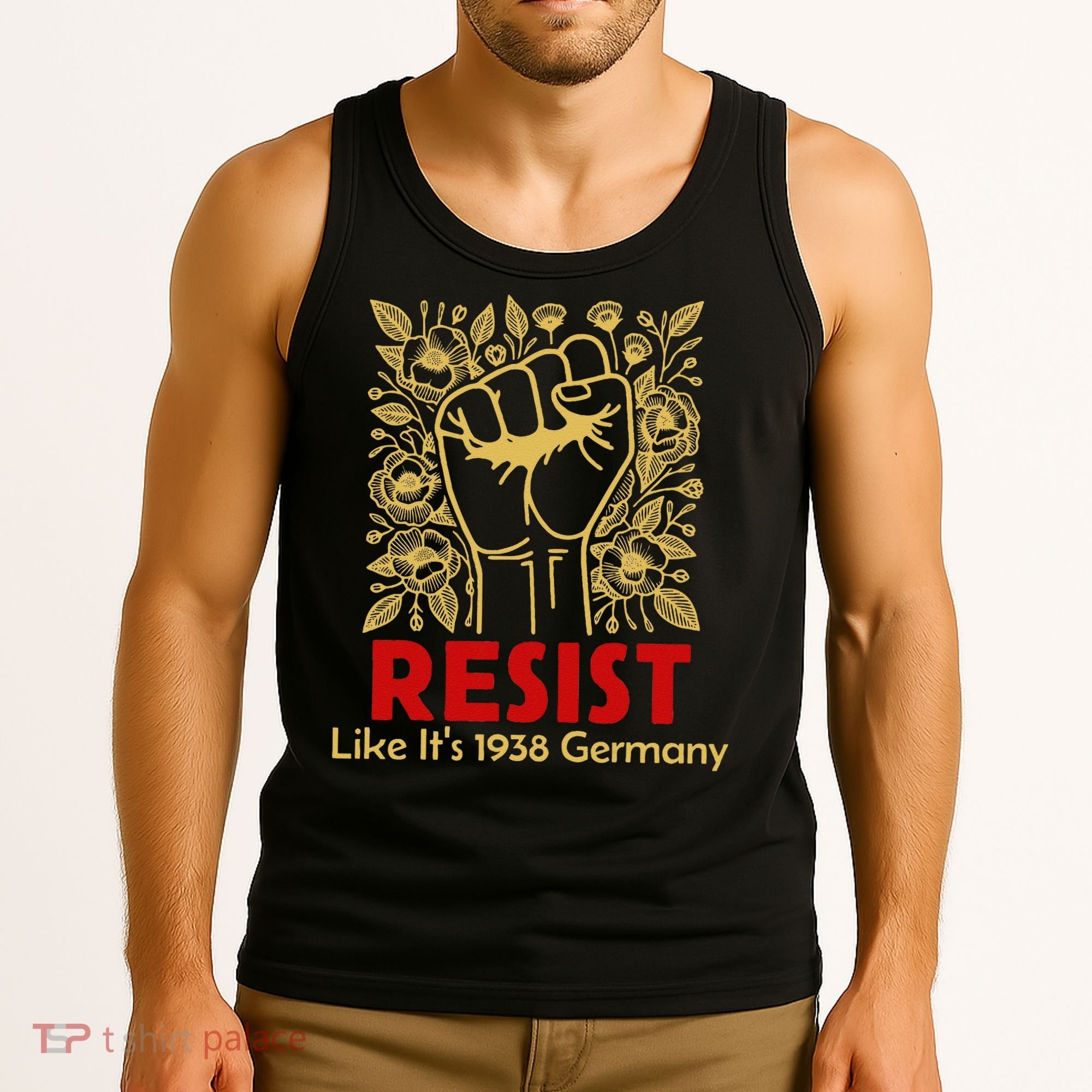 Resist Like Its 1938 Germany Tank Top