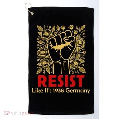 Resist Like Its 1938 Germany Golf Towel