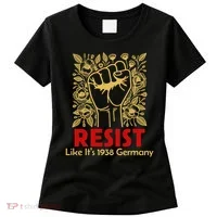 Resist Like Its 1938 Germany Women's T-Shirt thumb 0