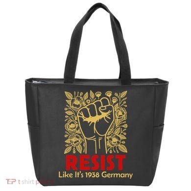 Resist Like Its 1938 Germany Tote Bag