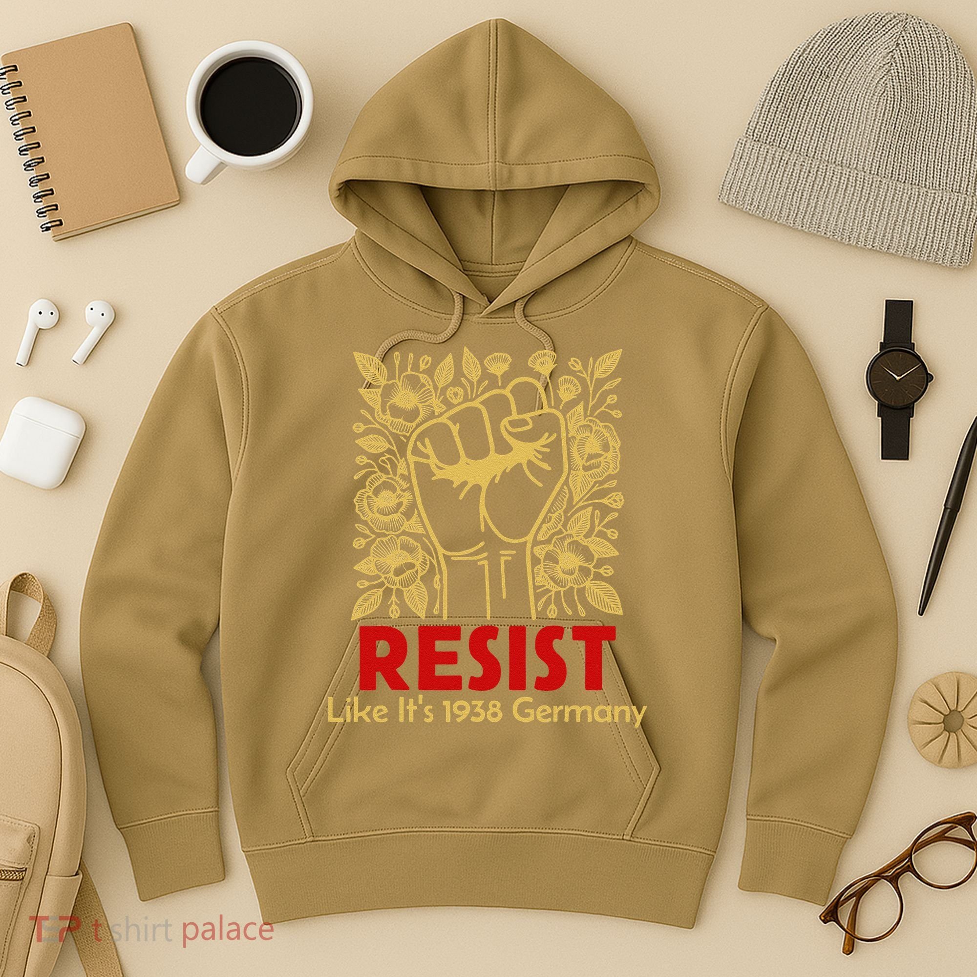 Resist Like Its 1938 Germany Hoodie