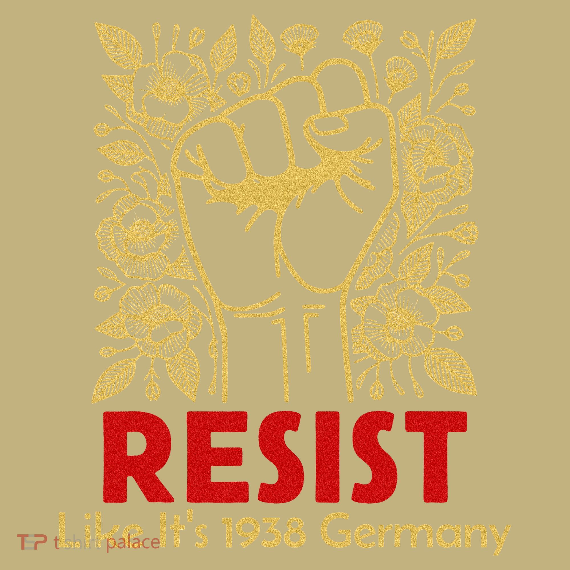 Resist Like Its 1938 Germany Long Sleeve Shirt