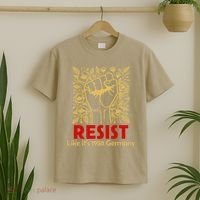 Resist Like Its 1938 Germany T-Shirt thumb 2