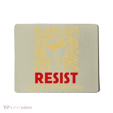 Resist Like Its 1938 Germany Mousepad