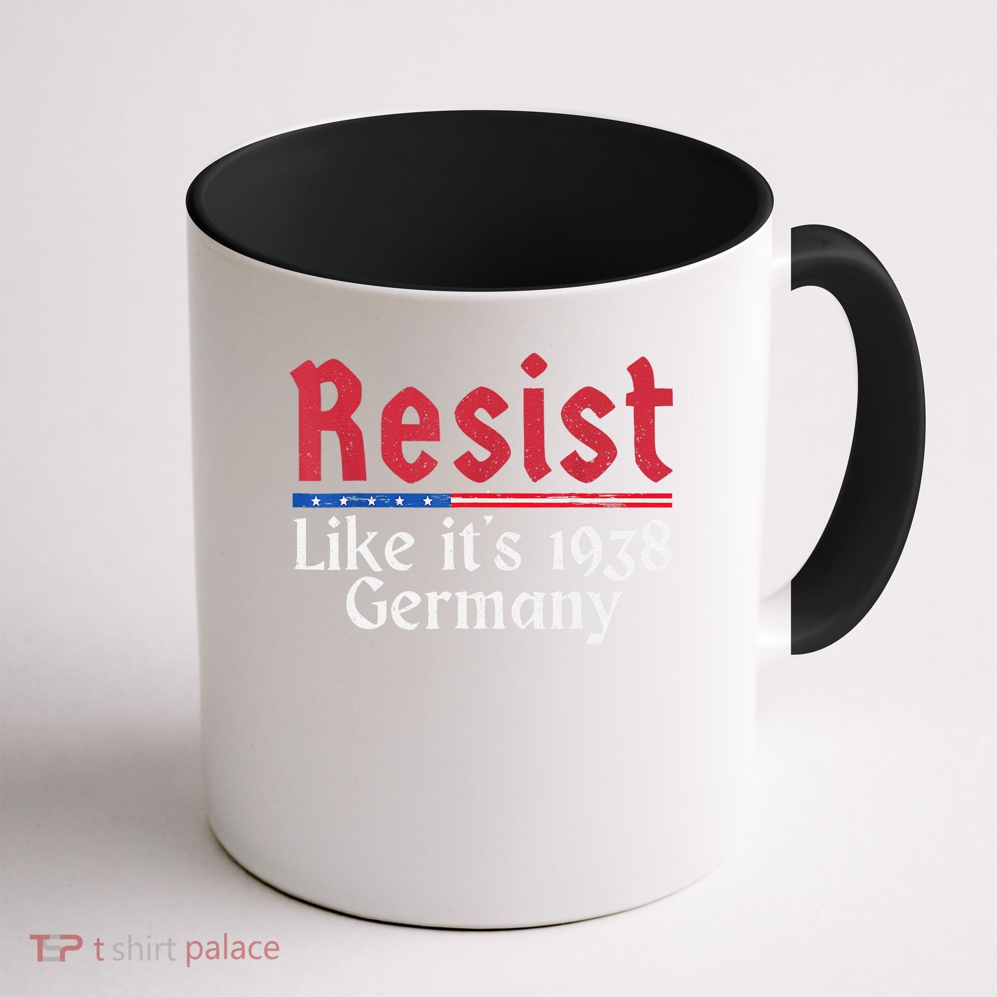 Resist Like Its 1938 Germany Coffee Mug