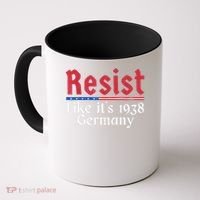 Resist Like Its 1938 Germany Coffee Mug thumb 0