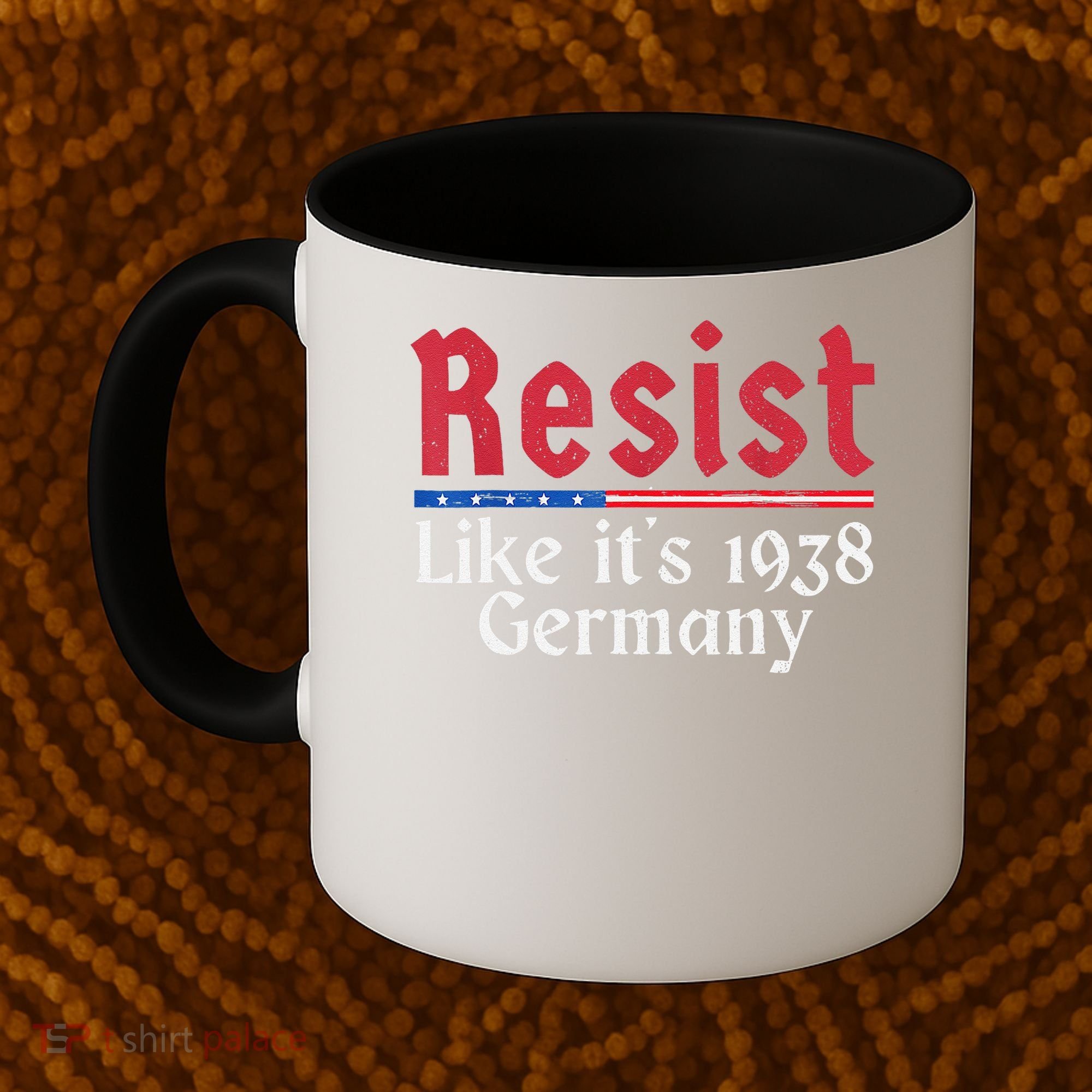 Resist Like Its 1938 Germany Coffee Mug