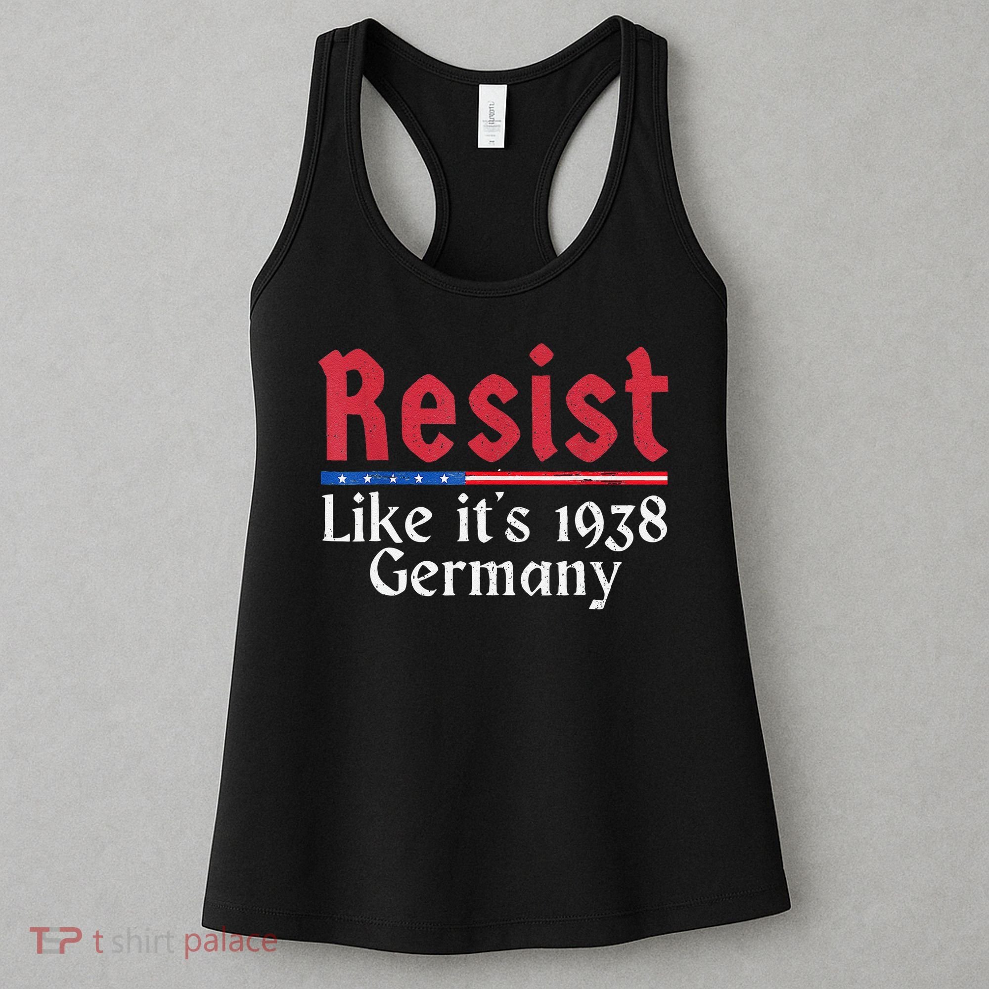Resist Like Its 1938 Germany Women's Tank Top