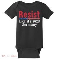 Resist Like Its 1938 Germany Baby Bodysuit thumb 0