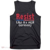 Resist Like Its 1938 Germany Tank Top thumb 0