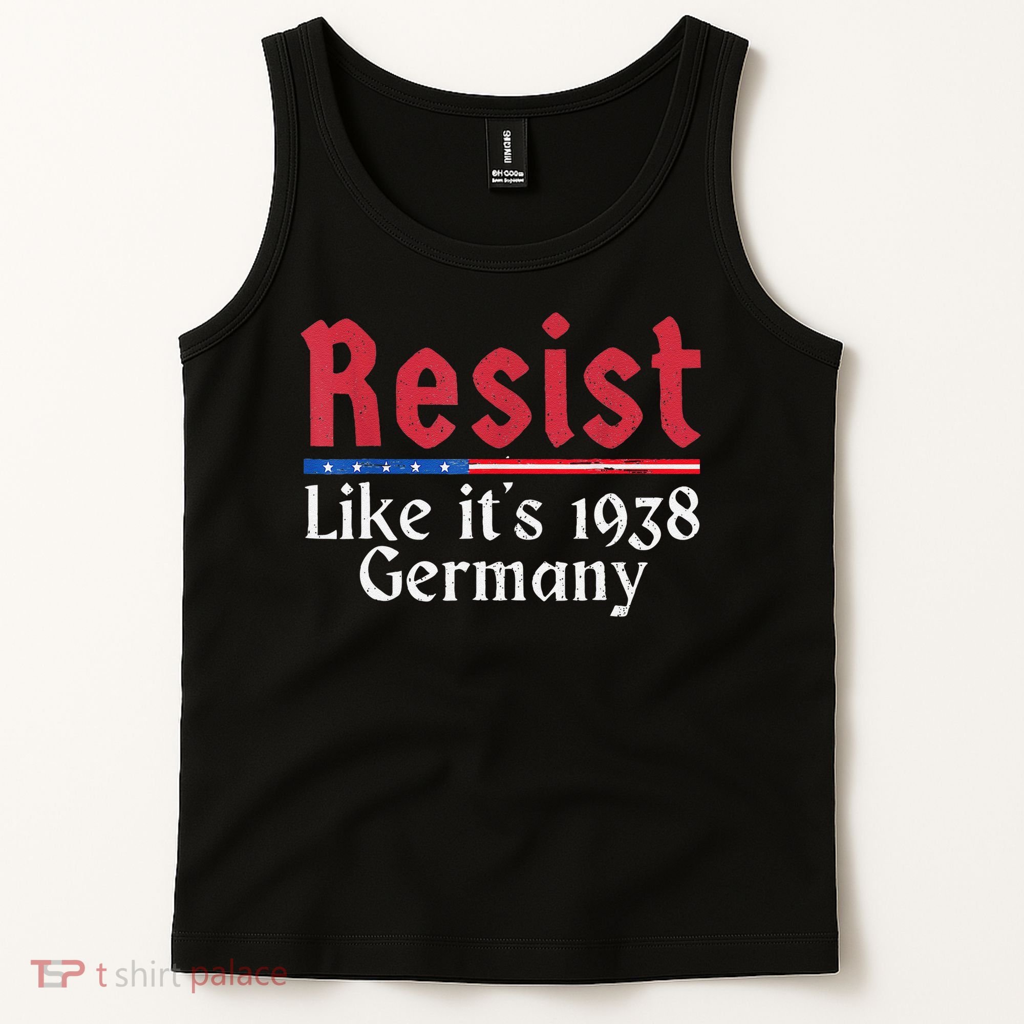 Resist Like Its 1938 Germany Tank Top