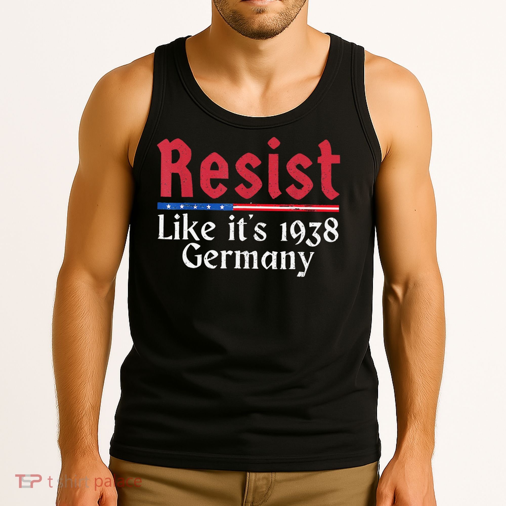 Resist Like Its 1938 Germany Tank Top