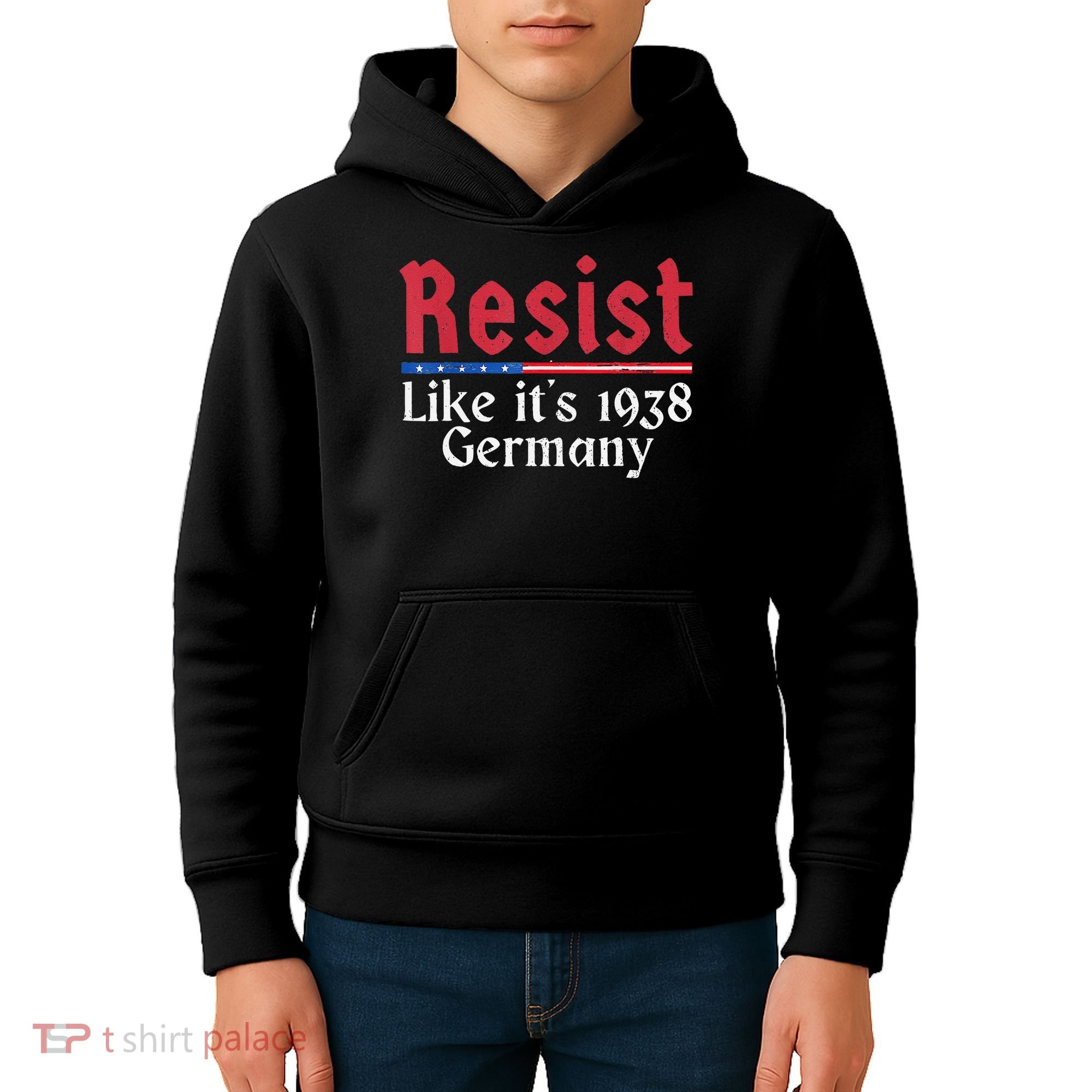 Resist Like Its 1938 Germany Kids Hoodie