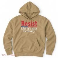 Resist Like Its 1938 Germany Hoodie thumb 0