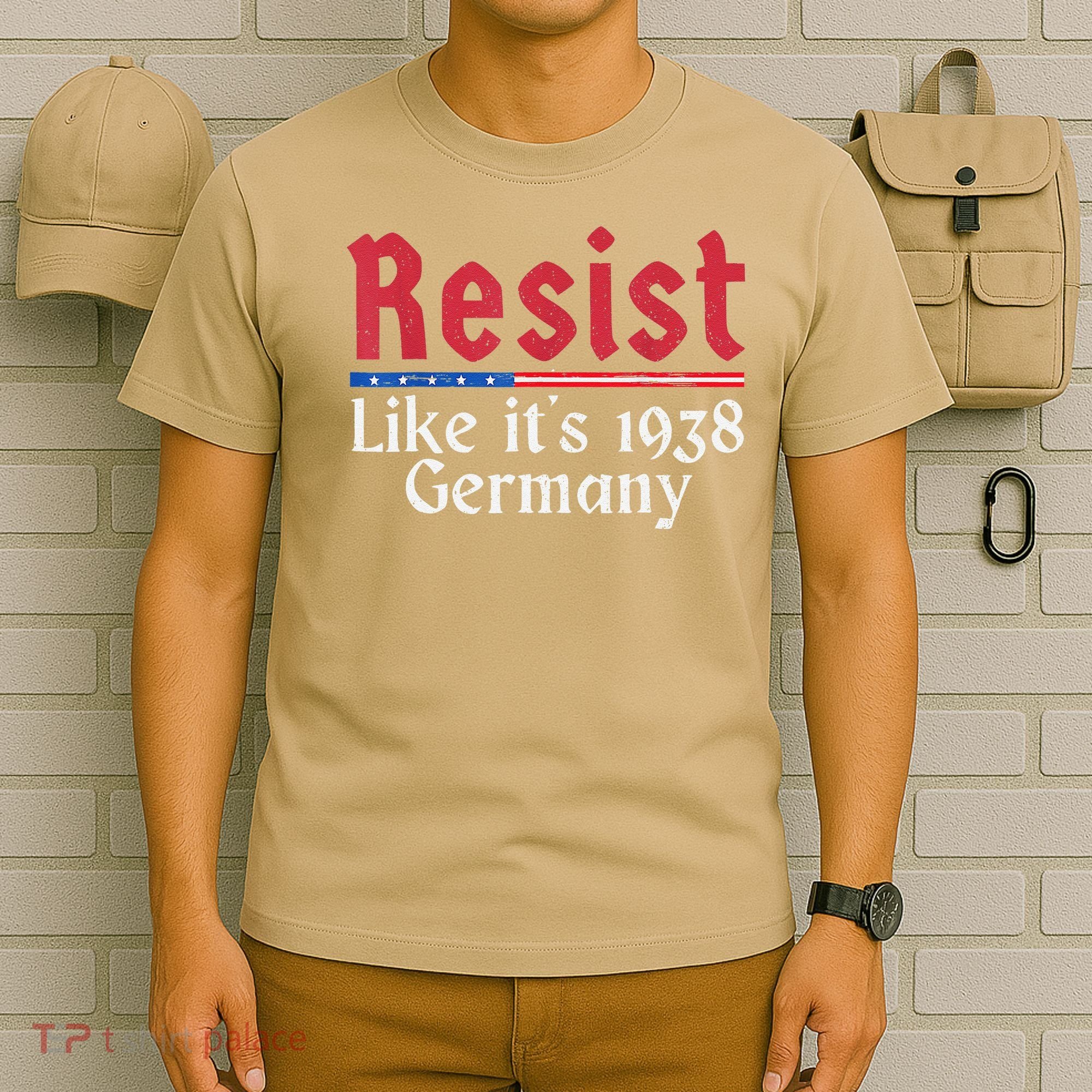 Resist Like Its 1938 Germany T-Shirt