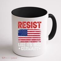 Resist Like Its 1938 Germany Historical Germany USA Flag Coffee Mug thumb 1