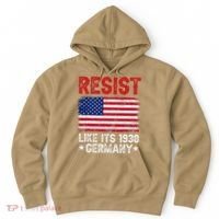 Resist Like Its 1938 Germany Historical Germany USA Flag Hoodie thumb 0
