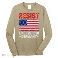 Resist Like Its 1938 Germany Historical Germany USA Flag Long Sleeve Shirt thumb 0