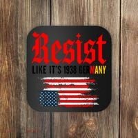 Resist Like It's 1938 Germany  Coaster thumb 0