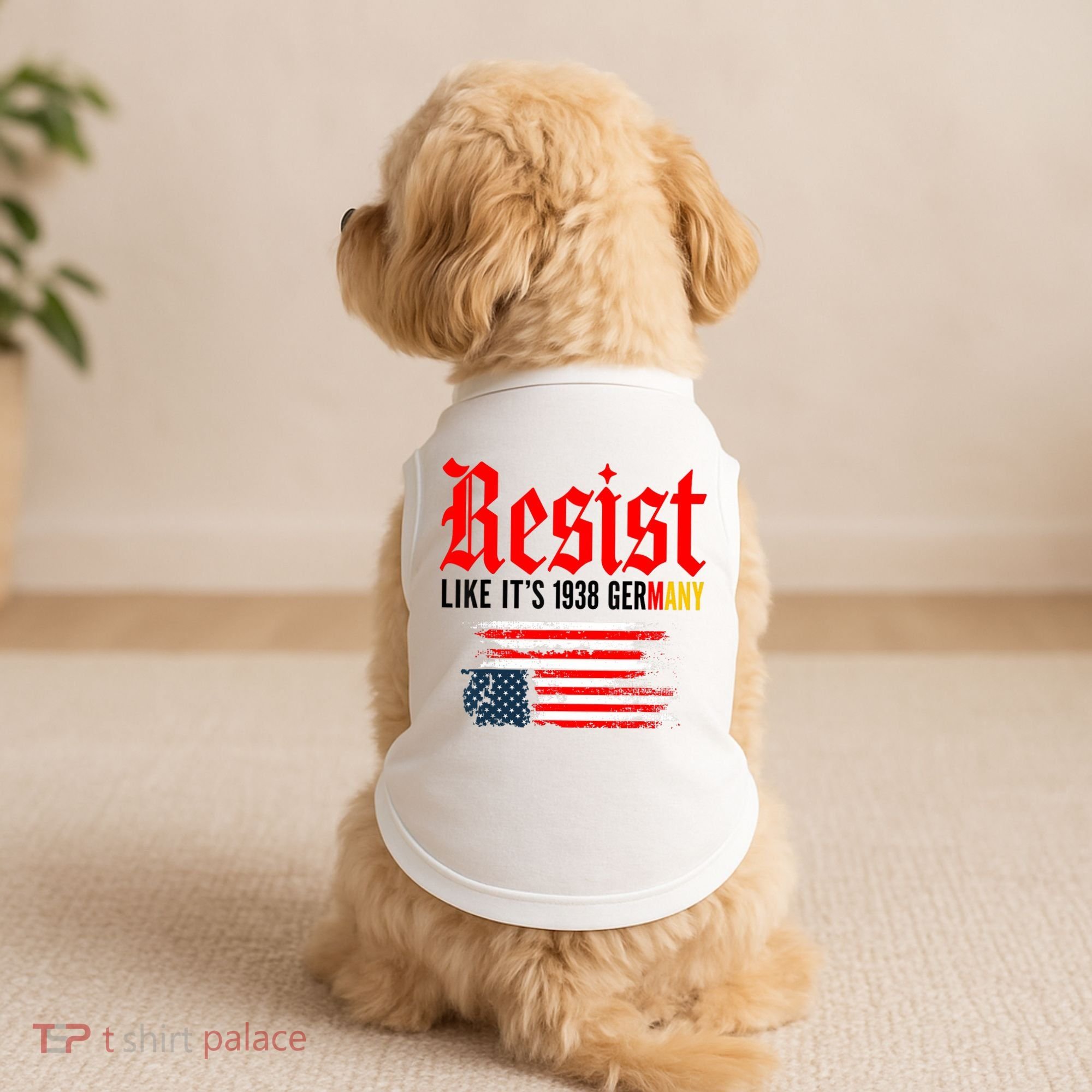 Resist Like It's 1938 Germany  Doggie Tank