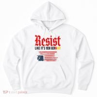 Resist Like It's 1938 Germany  Hoodie thumb 0
