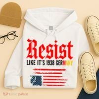 Resist Like It's 1938 Germany  Hoodie thumb 4